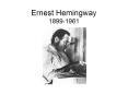 Ernest Hemingway 18991961 PowerPoint PPT Presentation