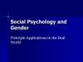 Social Psychology and Gender PowerPoint PPT Presentation