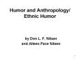 Humor%20and%20Anthropology/%20Ethnic%20Humor PowerPoint PPT Presentation