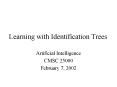 Learning with Identification Trees PowerPoint PPT Presentation