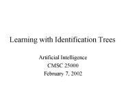 Learning with Identification Trees