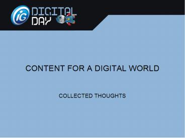 CONTENT FOR A DIGITAL WORLD