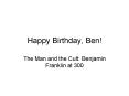 Happy Birthday, Ben PowerPoint PPT Presentation