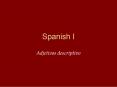 Spanish I PowerPoint PPT Presentation