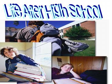 Life After High School