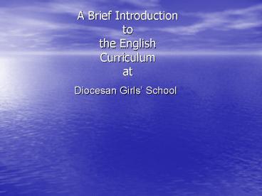A Brief Introduction to the English Curriculum at