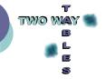 TWO WAY PowerPoint PPT Presentation