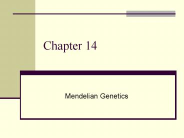 Mendelian Genetics