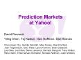 Prediction Markets at Yahoo PowerPoint PPT Presentation