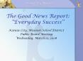 The Good News Report: Everyday Success PowerPoint PPT Presentation