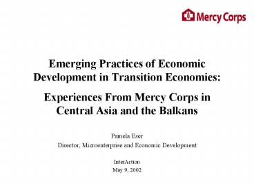 Emerging Practices of Economic Development in Transition Economies:
