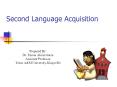 Second Language Acquisition PowerPoint PPT Presentation