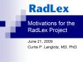 Motivations for the RadLex Project PowerPoint PPT Presentation