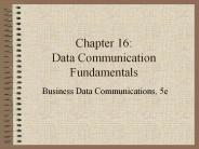 Chapter 16: Data Communication Fundamentals