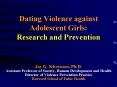 Dating Violence against Adolescent Girls: Research and Prevention PowerPoint PPT Presentation