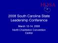 2008 South Carolina State Leadership Conference PowerPoint PPT Presentation