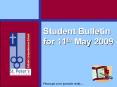 Student Bulletin for 11th May 2009 PowerPoint PPT Presentation