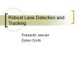 Robust Lane Detection and Tracking PowerPoint PPT Presentation