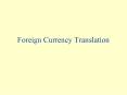 Foreign Currency Translation PowerPoint PPT Presentation