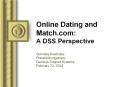 Online Dating and Match.com: A DSS Perspective PowerPoint PPT Presentation