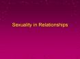 Sexuality in Relationships PowerPoint PPT Presentation