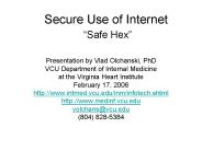 Secure Use of Internet Safe Hex