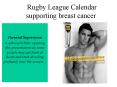 Rugby League Calendar supporting breast cancer PowerPoint PPT Presentation