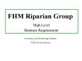 FHM Riparian Group PowerPoint PPT Presentation