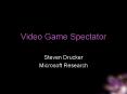 Video Game Spectator PowerPoint PPT Presentation