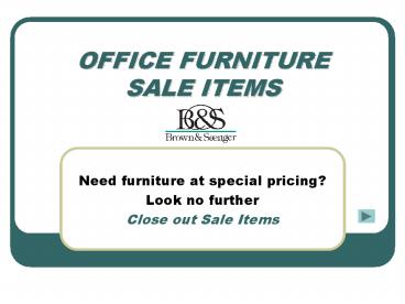 OFFICE FURNITURE SALE ITEMS