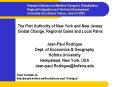 The Port Authority of New York and New Jersey: Global Change, Regional Gains and Local Pains PowerPoint PPT Presentation