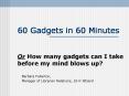 60 Gadgets in 60 Minutes