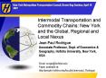 Intermodal Transportation and Commodity Chains: New York and the Global, Regional and Local Nexus PowerPoint PPT Presentation