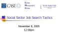 Social Sector Job Search Tactics PowerPoint PPT Presentation