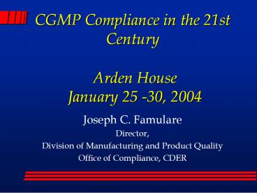 CGMP Compliance in the 21st Century