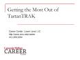 Getting the Most Out of TartanTRAK PowerPoint PPT Presentation