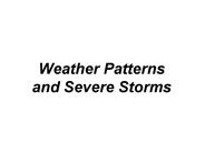 Weather Patterns and Severe Storms