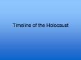 Timeline of the Holocaust PowerPoint PPT Presentation