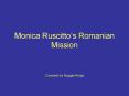 Monica Ruscittos Romanian Mission PowerPoint PPT Presentation