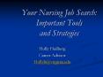 Your Nursing Job Search: Important Tools and Strategies PowerPoint PPT Presentation