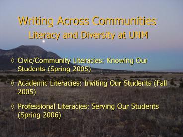 Writing Across Communities Literacy and Diversity at UNM