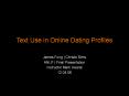 Text Use in Online Dating Profiles PowerPoint PPT Presentation