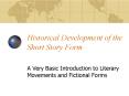 Historical Development of the Short Story Form PowerPoint PPT Presentation