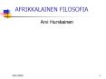 AFRIKKALAINEN FILOSOFIA PowerPoint PPT Presentation