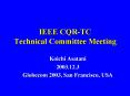IEEE CQRTC Technical Committee Meeting PowerPoint PPT Presentation