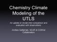 Chemistry Climate Modeling of the UTLS PowerPoint PPT Presentation