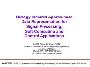 Biology Inspired Approximate