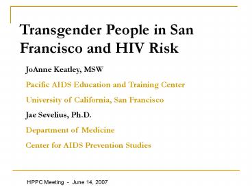 Transgender People in San Francisco and HIV Risk
