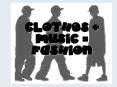 CLOTHES MUSIC FASHION PowerPoint PPT Presentation