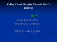Valley Creek Baptist Church Mens Retreat PowerPoint PPT Presentation